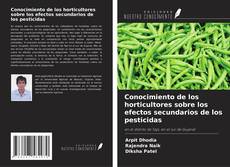 Copertina di Conocimiento de los horticultores sobre los efectos secundarios de los pesticidas