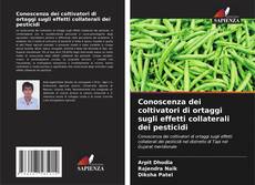 Buchcover von Conoscenza dei coltivatori di ortaggi sugli effetti collaterali dei pesticidi