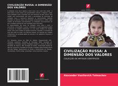 CIVILIZAÇÃO RUSSA: A DIMENSÃO DOS VALORES kitap kapağı