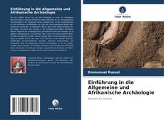 Buchcover von Einführung in die Allgemeine und Afrikanische Archäologie