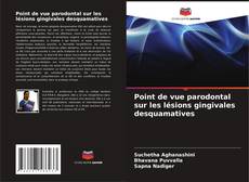 Buchcover von Point de vue parodontal sur les lésions gingivales desquamatives