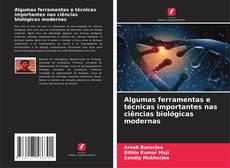 Portada del libro de Algumas ferramentas e técnicas importantes nas ciências biológicas modernas