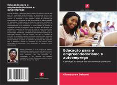 Portada del libro de Educação para o empreendedorismo e autoemprego