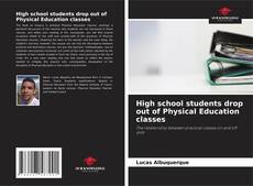 High school students drop out of Physical Education classes kitap kapağı