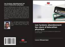 Bookcover of Les lycéens abandonnent les cours d'éducation physique