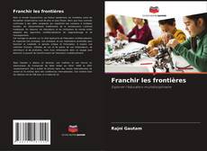 Franchir les frontières kitap kapağı