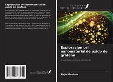 Capa do livro de Exploración del nanomaterial de óxido de grafeno 