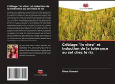 Borítókép a  Criblage "in vitro" et induction de la tolérance au sel chez le riz - hoz