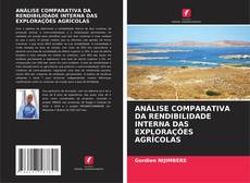 Portada del libro de ANÁLISE COMPARATIVA DA RENDIBILIDADE INTERNA DAS EXPLORAÇÕES AGRÍCOLAS