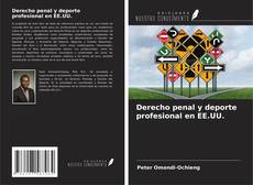 Couverture de Derecho penal y deporte profesional en EE.UU.