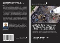 Bookcover of Análisis de la resistencia de diferentes suelos en edificios de gran altura