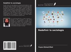 Buchcover von Redefinir la sociología
