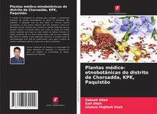 Capa do livro de Plantas médico-etnobotânicas do distrito de Charsadda, KPK, Paquistão 