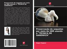 Couverture de Preservação de soquetes por meio de GBR usando a "TÉCNICA DE SANDWICH"