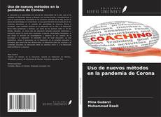 Bookcover of Uso de nuevos métodos en la pandemia de Corona
