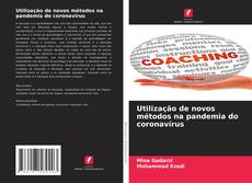 Buchcover von Utilização de novos métodos na pandemia do coronavírus