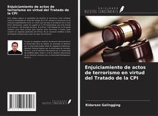 Buchcover von Enjuiciamiento de actos de terrorismo en virtud del Tratado de la CPI