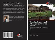 Buchcover von Amministratore del villaggio e sviluppo rurale