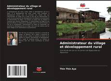 Capa do livro de Administrateur du village et développement rural 