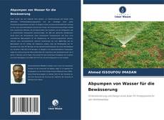 Bookcover of Abpumpen von Wasser für die Bewässerung