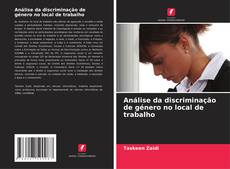 Bookcover of Análise da discriminação de género no local de trabalho