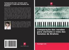 Copertina di Comparação das versões para clarinete e viola das Sonatas de Brahms