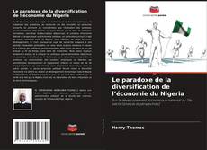 Buchcover von Le paradoxe de la diversification de l’économie du Nigeria
