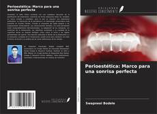 Perioestética: Marco para una sonrisa perfecta kitap kapağı