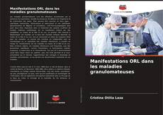 Bookcover of Manifestations ORL dans les maladies granulomateuses