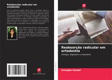 Bookcover of Reabsorção radicular em ortodontia