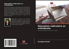 Résorption radiculaire en orthodontie kitap kapağı