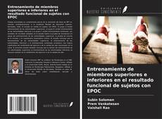 Portada del libro de Entrenamiento de miembros superiores e inferiores en el resultado funcional de sujetos con EPOC