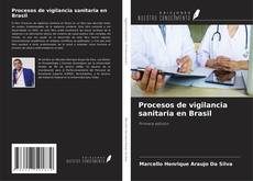 Portada del libro de Procesos de vigilancia sanitaria en Brasil