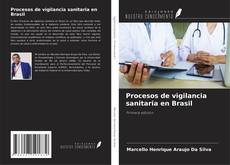 Procesos de vigilancia sanitaria en Brasil的封面