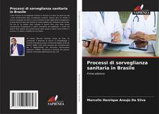 Capa do livro de Processi di sorveglianza sanitaria in Brasile 