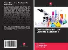 Portada del libro de Óleos Essenciais - Um Combate Bacteriano