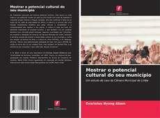 Portada del libro de Mostrar o potencial cultural do seu município