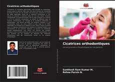Buchcover von Cicatrices orthodontiques