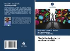 Buchcover von Cisplatin-induzierte Nephrotoxizität