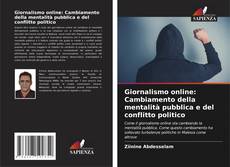 Bookcover of Giornalismo online: Cambiamento della mentalità pubblica e del conflitto politico
