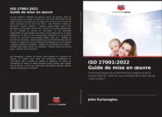 Buchcover von ISO 27001:2022 Guide de mise en œuvre