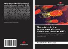 Portada del libro de Chemotaxis in the environmental strain Halomonas titanicae KHS3