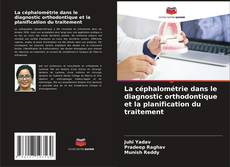 Buchcover von La céphalométrie dans le diagnostic orthodontique et la planification du traitement