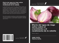 Bookcover of Efecto del agua de riego salina sobre el crecimiento y el rendimiento de la cebolla