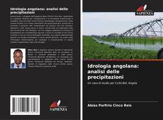 Bookcover of Idrologia angolana: analisi delle precipitazioni