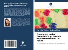 Forschung in der Grundbildung: Soziale Repräsentationen im Fokus kitap kapağı
