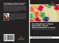 Bookcover of Investigations in Basic Education: Social Representations in focus