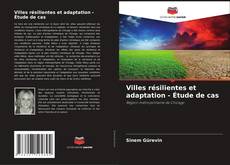 Buchcover von Villes résilientes et adaptation - Étude de cas