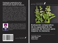 Couverture de Evaluación comparativa de la capacidad de las especies de Ocimum para mejorar la memoria