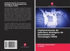 Portada del libro de Implementação de Interface Analógica de Glucómetro em Tecnologia CMOS